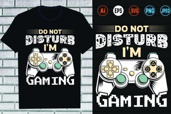 Do Not Disturb Gamer Design: Graphics & Print Templates